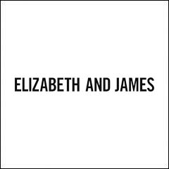 ELIZABETH AND JAMES